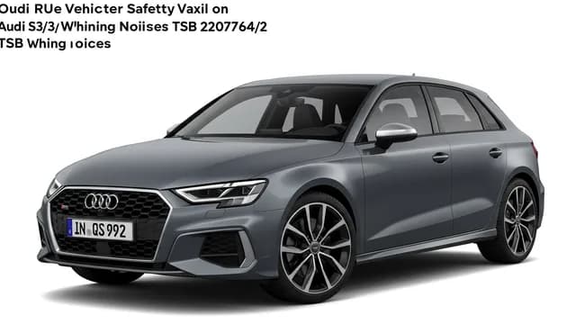 2022 Audi S3 — Audi S3 whining noises