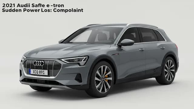 2021 Audi e-tron — 2021 Audi e-tron complaint