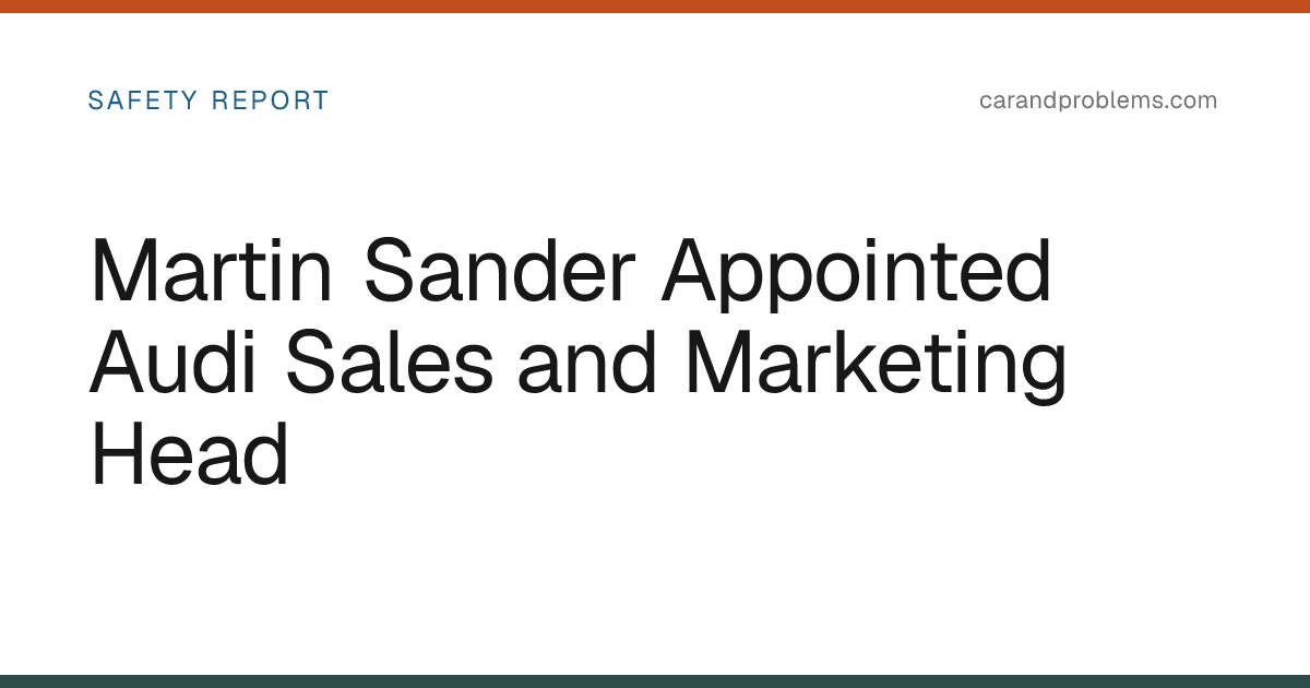 Martin Sander Appointed Audi Sales and Marketing Head